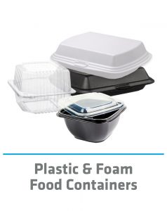 Plastic & foam food containers